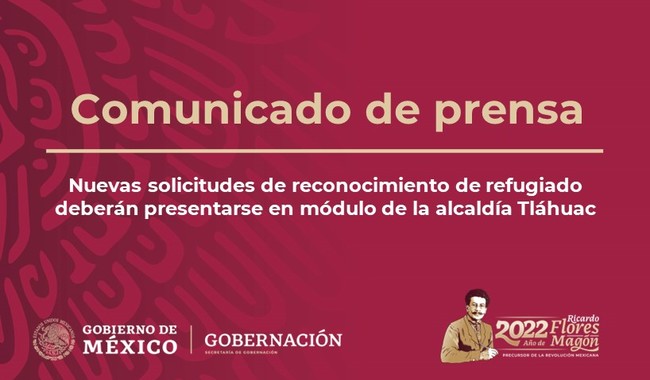 Nuevas solicitudes de reconocimiento de refugiado deberán presentarse en módulo de la alcaldía Tláhuac